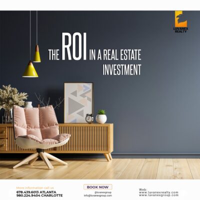 THE ROI IN A REAL ESTATE INVESTMENT
