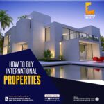 HOW TO BUY INTERNATIONAL PROPERTIES